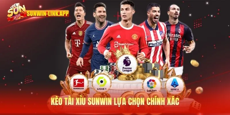 Kèo tài xỉu Sunwin - Lựa chọn chính xác
