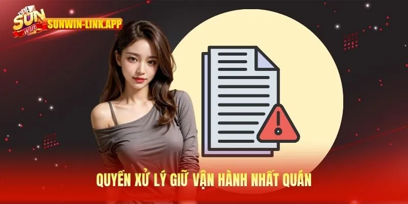 Quyền xử lý giữ vận hành nhất quán